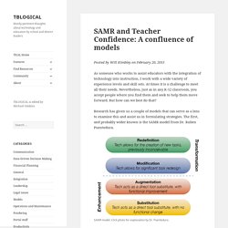 SAMR and Teacher Confidence: A confluence of models