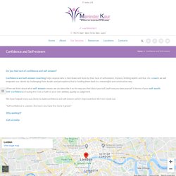 Confidence and Self-esteem – Maninder Kaur