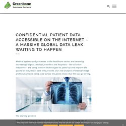 Confidential patient data accessible on the internet - a massive global data leak waiting to happen - Greenbone Networks