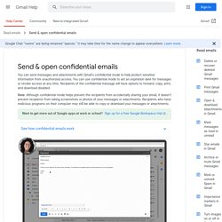 Send & open confidential emails - Computer - Gmail Help