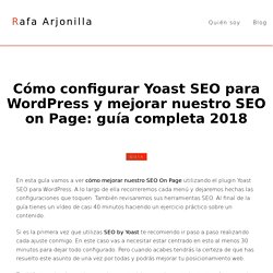 Configurar Yoast SEO para WordPress: Guía completa 2018