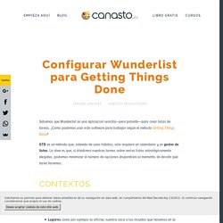 Configurar Wunderlist para Getting Things Done · el Canasto