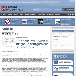 ERP pour PMI : Sylob 9 intègre un configurateur de processus