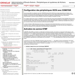 Configuration des périphériques iSCSI avec COMSTAR - Administration d’Oracle Solaris : Périphériques et systèmes de fichiers