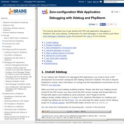 Zero-configuration Web Application Debugging with Xdebug and PhpStorm - PhpStorm - Confluence