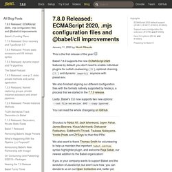 7.8.0 Released: ECMAScript 2020, .mjs configuration files and @babel/cli improvements