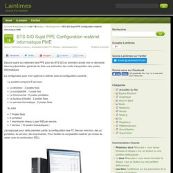 BTS SIO Sujet PPE Configuration matériel informatique PME ...
