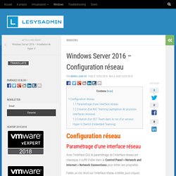 Windows Server 2016 – Configuration réseau – leSysAdmin