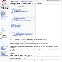 Configuration d'un serveur mail avec Postfix - wiki.debian-fr - Iceweasel