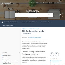 CLI Configuration Mode Overview - TechLibrary