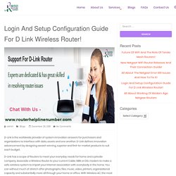 Login And Setup Configuration Guide For D Link Wireless Router! - Router Help Line Number