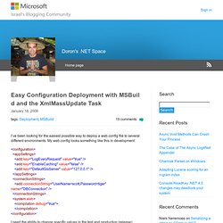 Easy Configuration Deployment with MSBuild and the XmlMassUpdate Task - Doron's .NET Space