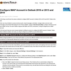 Setup and Configure IMAP Account to MS Outlook 2016, 2013, and 2010