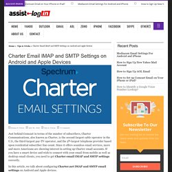 Easy Steps to Configure Charter Email IMAP and SMTP Settings