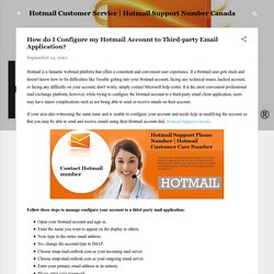 How do I Configure my Hotmail Account to Third-party Email Application?