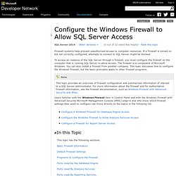 Configuring the Windows Firewall to Allow SQL Server Access