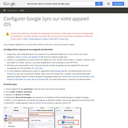 Configurer votre appareil mobile Apple pour Google Sync - Centre d'aide Google Mobile