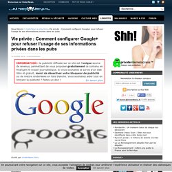 Vie privée : Comment configurer Google+ pour refuser l'usage de ses informations privées dans les pubs
