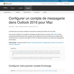 Configurer un compte de messagerie dans Outlook 2016 pour Mac - Support Office