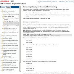 Configuring a Catalog for Oracle Full Text Searching