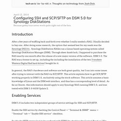 Techanic » Configuring SSH and SCP/SFTP on DSM 5.0 for Synology DiskStations