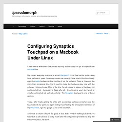 Configuring Synaptics Touchpad on a Macbook Under Linux « /pseudomorph