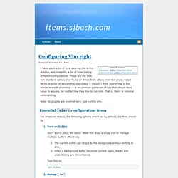 items.sjbach.com » Configuring Vim right
