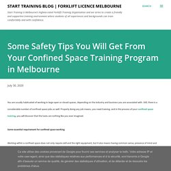 Some Safety Tips You Will Get From Your Confined Space Training Program in Melbourne