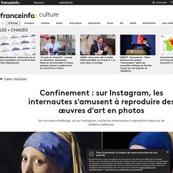 Les internautes s'amusent à reproduire des œuvres d'art en photos