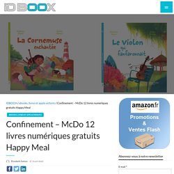 Confinement - McDo 12 livres numériques gratuits Happy Meal