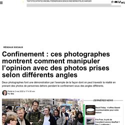 Manipulation de l'image : photos prises avec différents angles ou objectifs