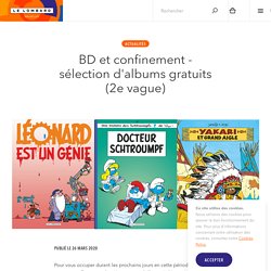 BD et confinement - sélection d'albums gratuits (2e vague) — Éditions Le Lombard