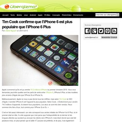 Tim Cook confirme que l’iPhone 6 est plus populaire que l’iPhone 6 Plus