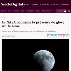 La NASA confirme la présence de glace sur la Lune