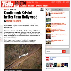 confirmed: Bristol better than Hollywood