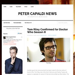 Tom Riley Confirmed for Doctor Who Season 8