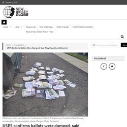 USPS confirms ballots were dumped, said they have been delivered - New Jersey Globe