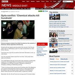 Syria conflict: 'Chemical attacks kill hundreds'