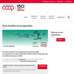 From Conflict to Co-operation