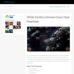 VEGA Conflict Unlimited Coins Hack Download