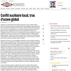 Conflit nucléaire local, trou d'ozone global