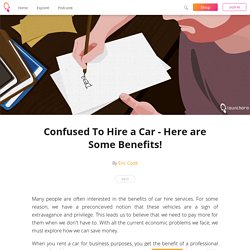 Confused To Hire a Car - Here are Some Benefits! - Eric Cook