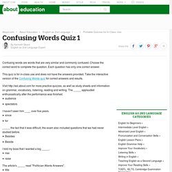 Confusing Words Quiz 1 - Words that are commonly confused