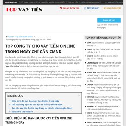 Top công ty cho vay tiền Online trong ngày chỉ cần CMND - Top Vay Tiền Nhanh Online