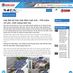 Công trình lắp đặt điện năng lượng mặt trời hòa lưới 8kw có thực sự ti – Solar Chiến Long