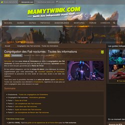 Congrégation des Faë nocturnes : Toutes les informations - World of Warcraft - Mamytwink.com