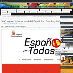 VI Congreso Internacional del Español en Castilla y León – ANPE-Norge. Den norske spansklærerforeningen