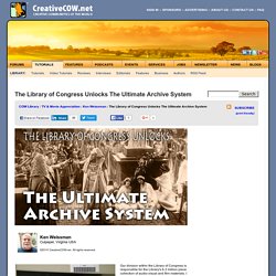 The Library of Congress Unlocks The Ultimate Archive System - Cr