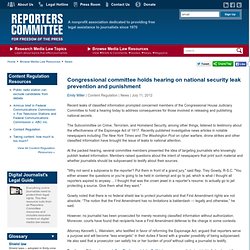 Congressional committee holds hearing on national security leak prevention and punishment
