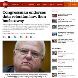 Congressman endorses data retention law, then backs away